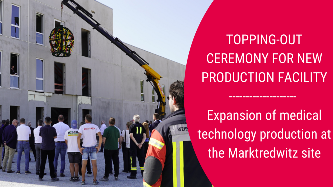 Topping-out ceremony for the extension in Marktredwitz